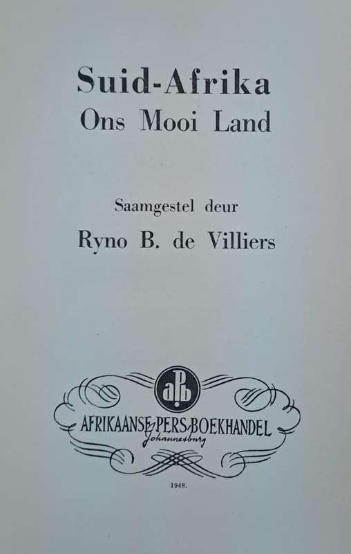 Suid-Afrika ons mooi land - Ryno B. De Villiers (Hard cover with dj)