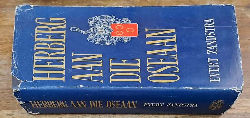 Herberg aan die Oseaan - Evert Zandstra (Hard cover with dj)