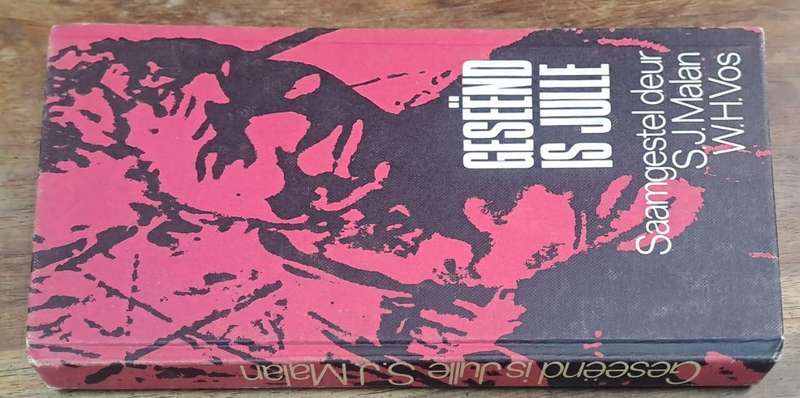 Geseënd is julle - S.J. Malan (Hard cover with no dj)