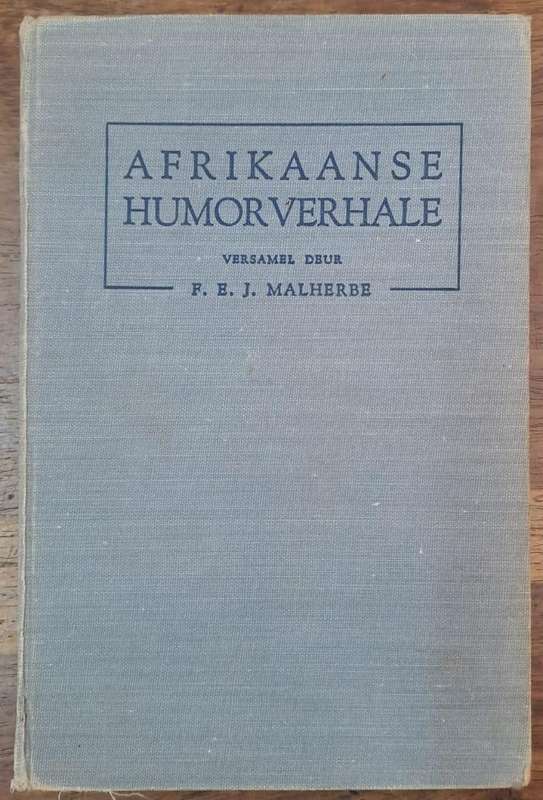 Afrikaanse Humorverhale - F. B. J. Malherbe (Hard cover with no dj)