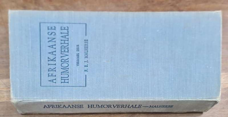Afrikaanse Humorverhale - F. B. J. Malherbe (Hard cover with no dj)