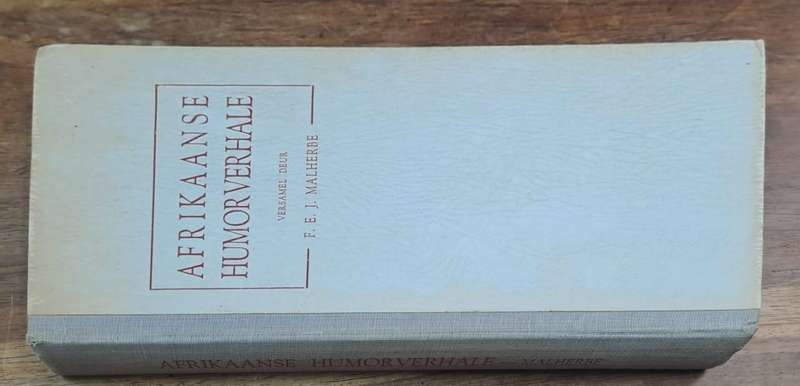 Afrikaanse Humorverhale - F. E. J. Malherbe (Hard cover with dj)