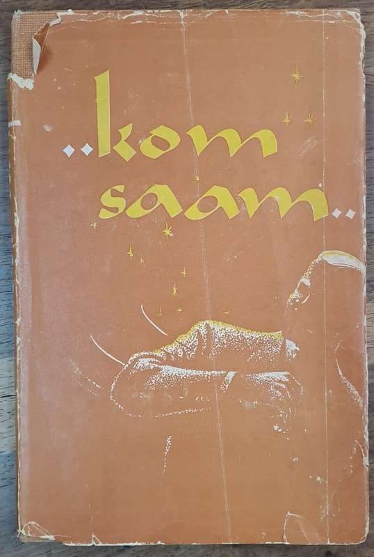 Kom saam - S. J. Malan (hard cover with dj)