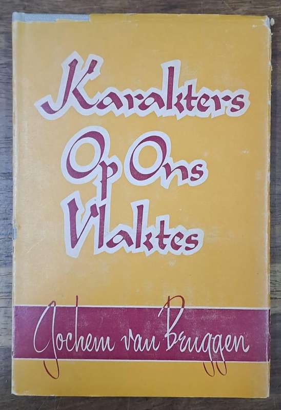 Karakters op ons vlaktes - Jochem van Bruggen(Hard cover with dj)