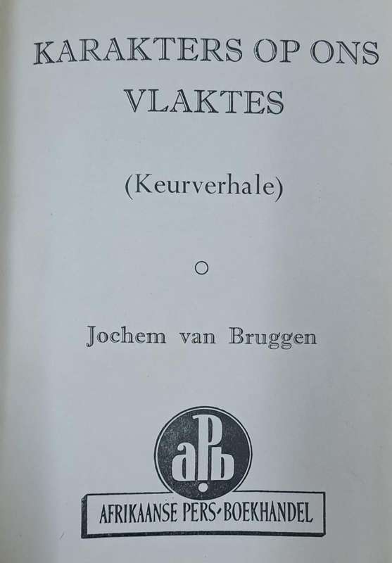 Karakters op ons vlaktes - Jochem van Bruggen(Hard cover with dj)