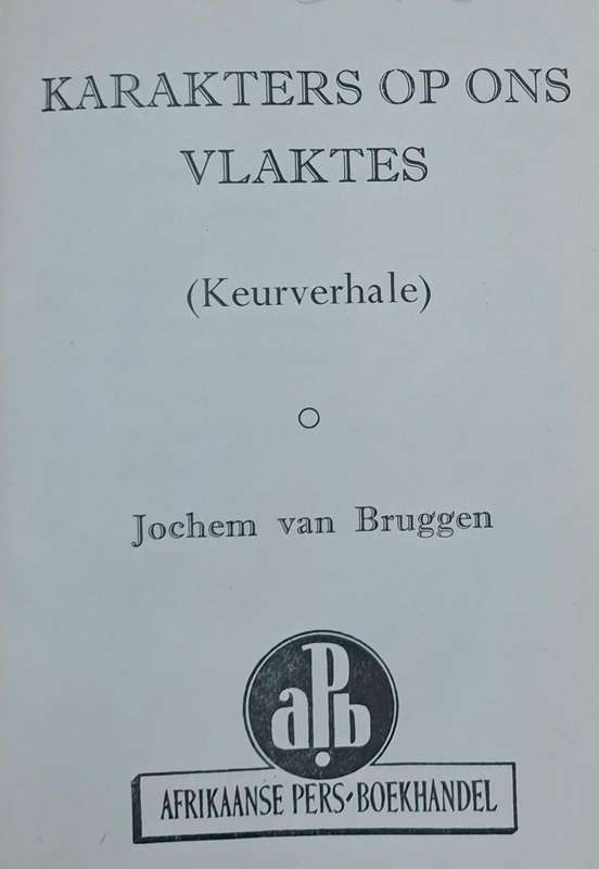 Karakters op ons vlaktes - Jochem van Bruggen (hard cover with no dj)