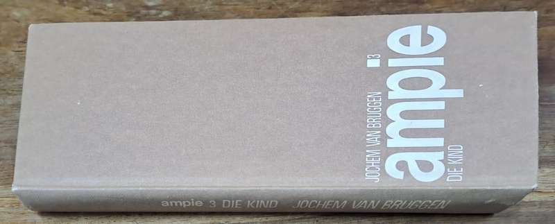 Ampie 3 die kind - Jochem van Bruggen (Hard cover with no dj)