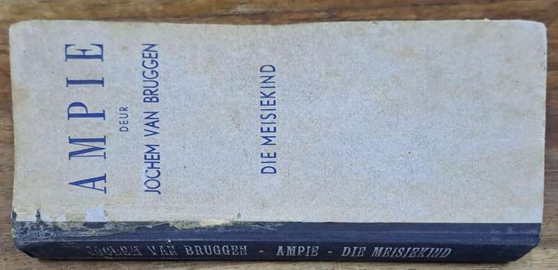 Ampie die meisiekind - Jochem van Bruggen (Hard cover with no dj)