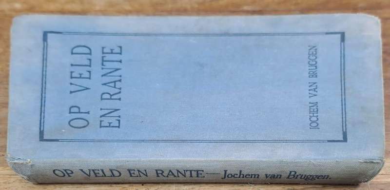 Op veld en rante - Jochem van Bruggen (Hard cover with no dj)