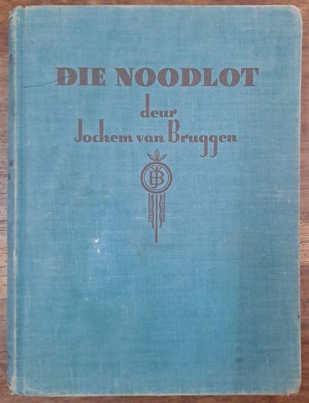 Die noodlot - Jochem van Bruggen (Hard cover with no dj)