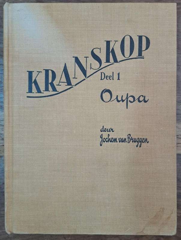 Kranskop deel 1 oupa - Jochem van Bruggen (Hard cover with no dj)