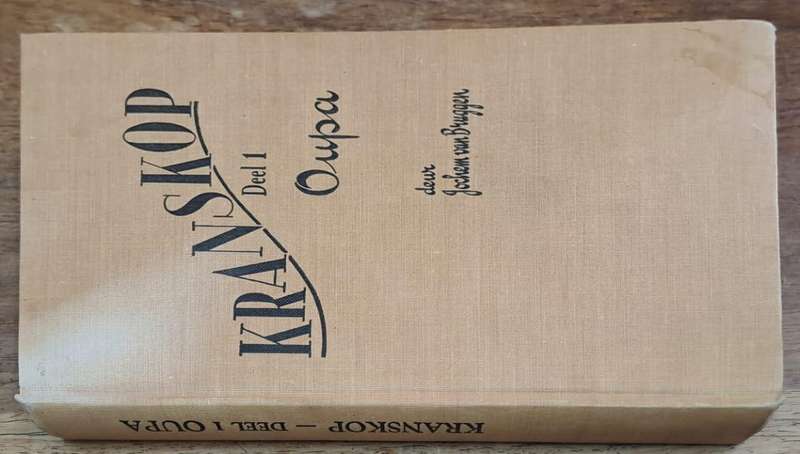Kranskop deel 1 oupa - Jochem van Bruggen (Hard cover with no dj)