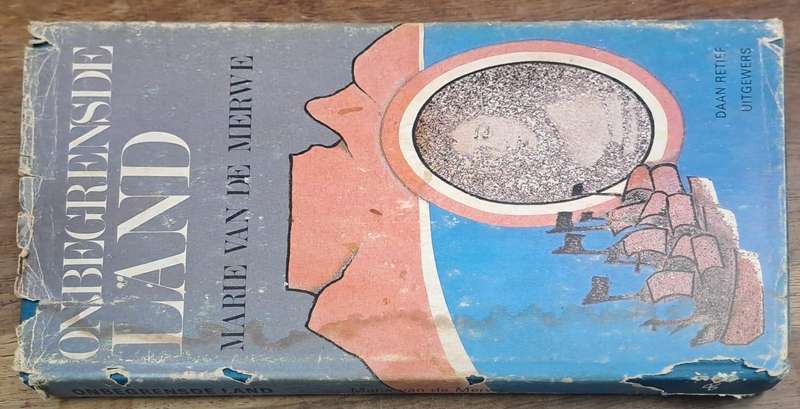 Onbegrensde land - Marie van de Merwe (Hard cover with dj)