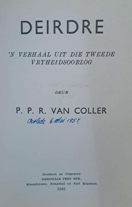 Deirde - P. P. R. van Coller (Hard cover with no dj)