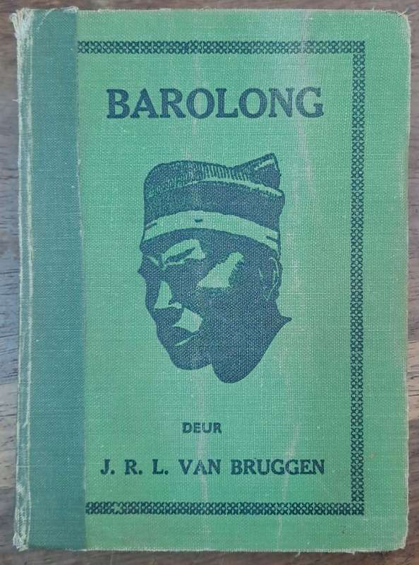 Barolong - J. R. L. van Bruggen (Hard cover with no dj)