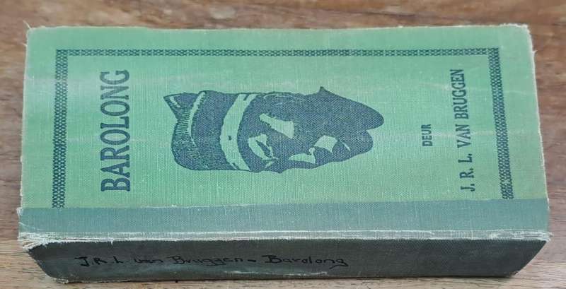 Barolong - J. R. L. van Bruggen (Hard cover with no dj)