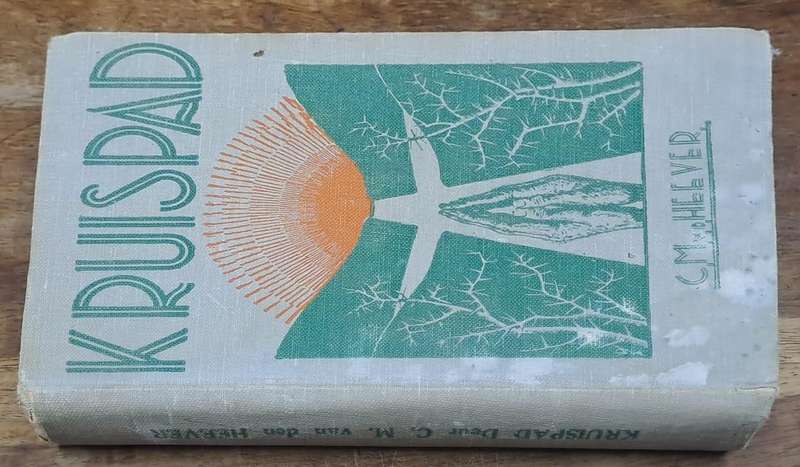 Kruispad - C. M. Van Heever (Hard cover with no dj)
