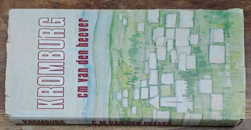 Kromburg  - C. M. Van den Heever (Hard cover with dj)