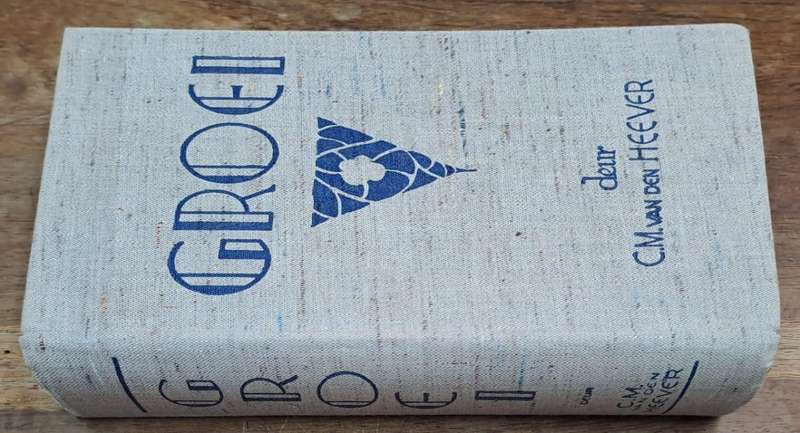 Groei - C.M. van den Heever (Hard cover with no dj)