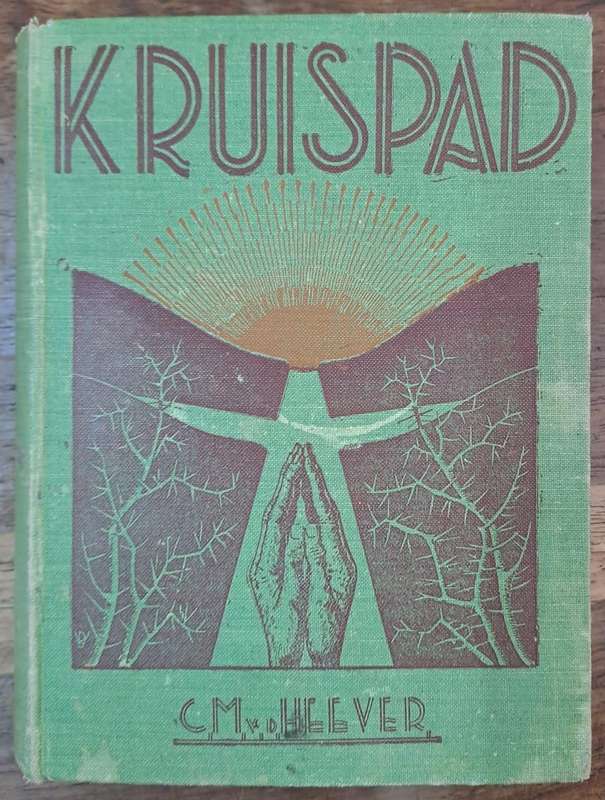 Kruispad - C.M. van den Heever (Hard cover with no dj)