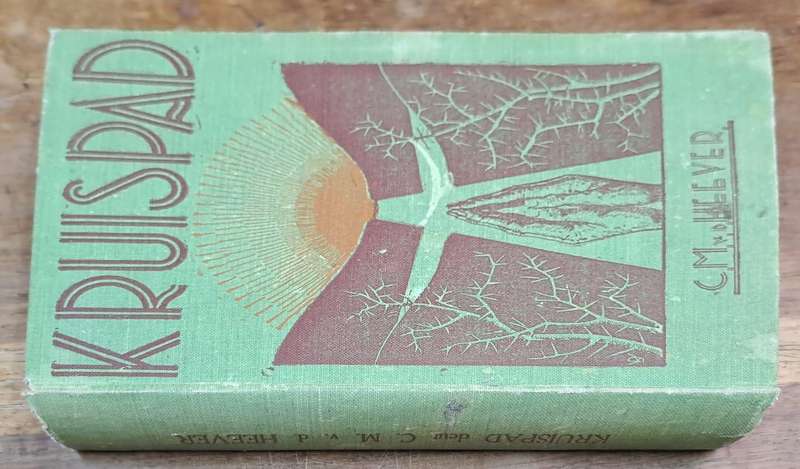 Kruispad - C.M. van den Heever (Hard cover with no dj)
