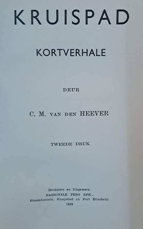 Kruispad - C.M. van den Heever (Hard cover with no dj)