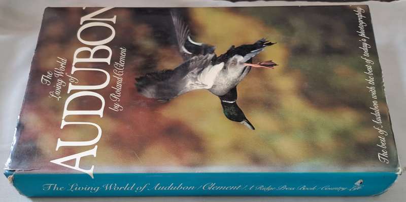 The living World of Audubon - Roland C. Clement (Hard cover with DJ)