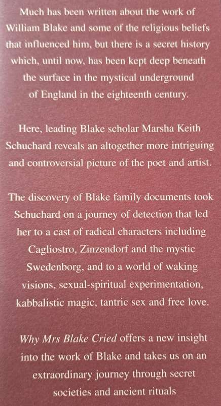 Why Mrs Blake Cried - Marsha Keith Schuchard (Hard cover with DJ)