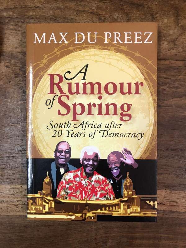 A Rumour of Spring - Max Du Preez (Paperback)