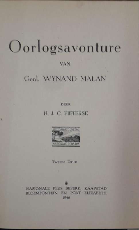 Oorlogsavonture van Genl. Wyand Malan - HJC Pieterse (Hardcover with no dj)