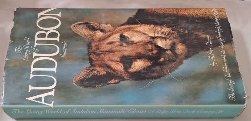 The Living World of Audubon Mammals - Robert Elman (Hard cover with DJ)