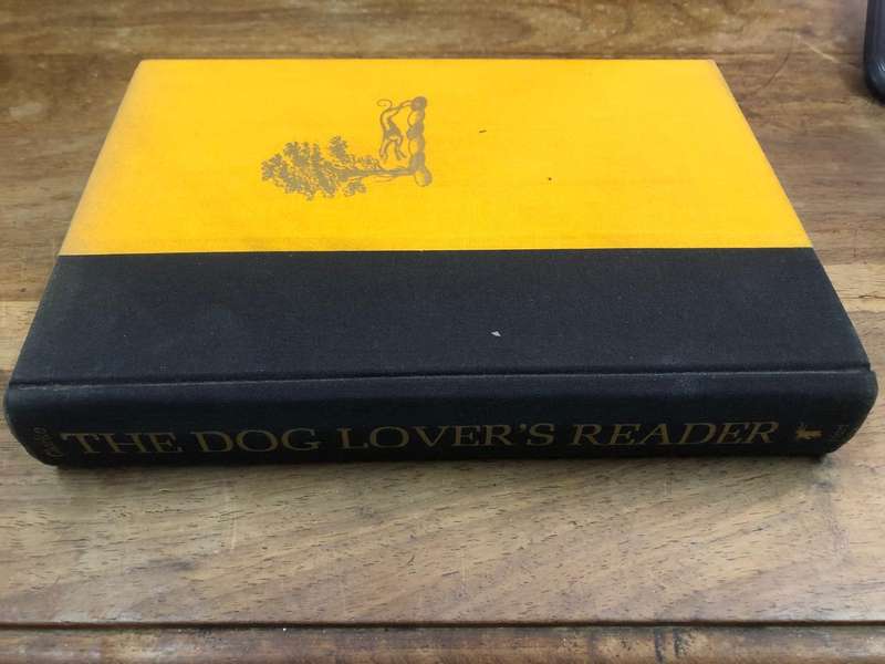 The Dog Lover's Reader - Timothy T Clarke (Hardcover book with no dj)