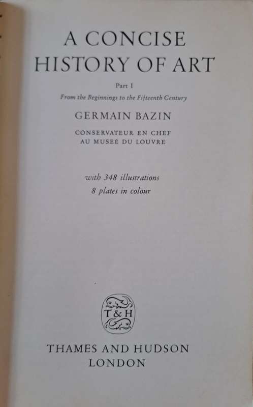 A Concise History of Art - Germain Bazin (Paperback)