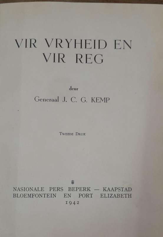 Vir Vryheid en Vir Reg - Generaal JCG Kemp (Hardcover book with no dj)