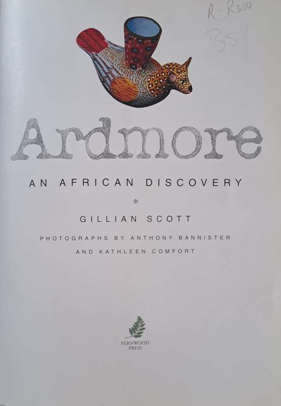 Ardmore (An African discovery) - Gillian Scott  :Hard cover with DJ