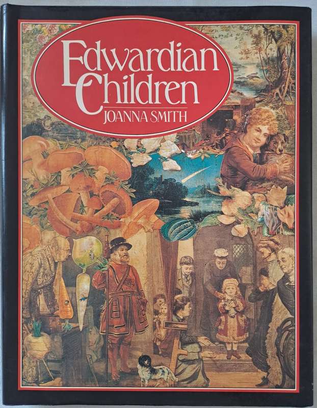 Edwardian Children - Joanna smith (Hard cover with DJ)