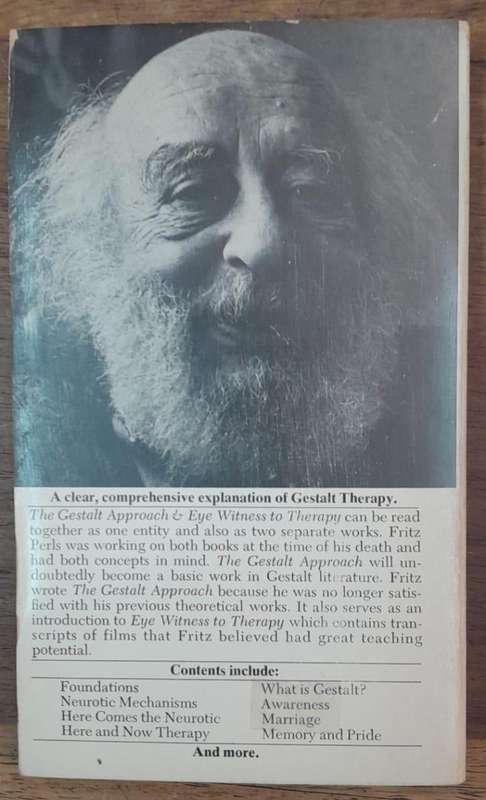 The Gestalt Approach and Eye Witness to Therapy - Fritz Perls (Paperback book with no dj)