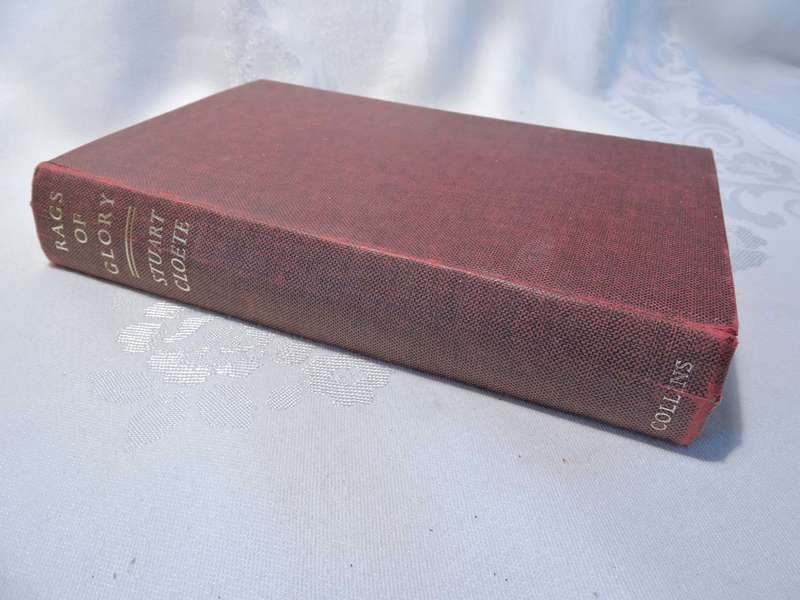 Rags of Glory by Stuart Cloete 3rd impression 1963