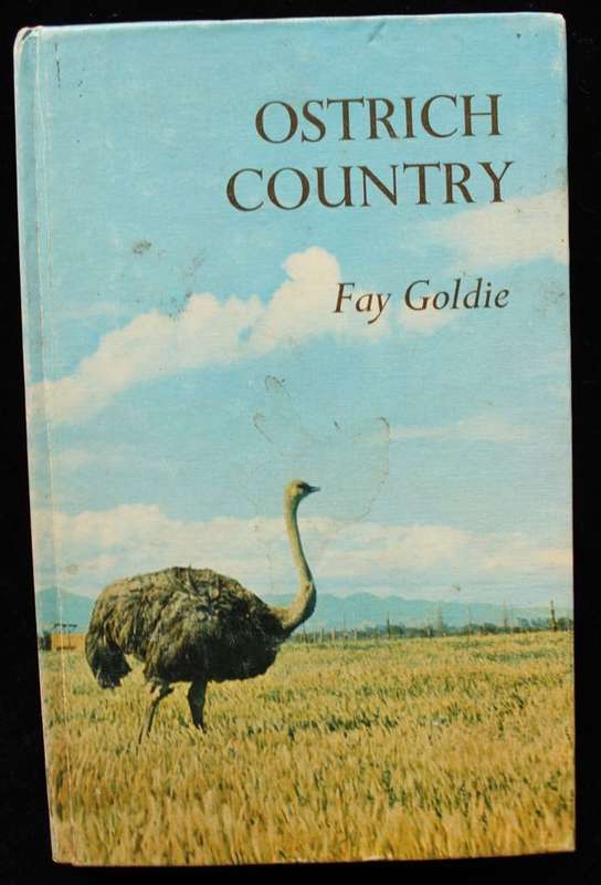 OSTRICH COUNRTY - FAY GOLDIE - PHOTOS BY T.V. BULPIN