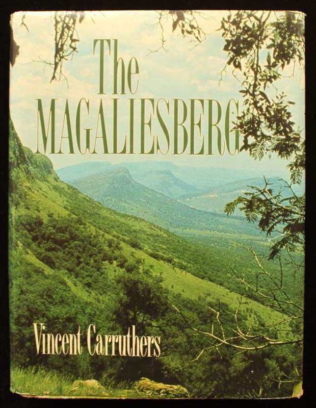 THE MAGALIESBERG - VINCENT CARRUTHERS (SIGNED)