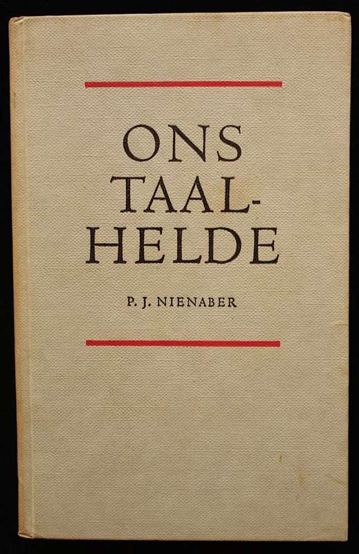 ONS TAALHELDE - P.J. NIENABER