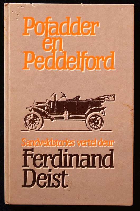 POFADDER EN PEDDELFORD - SANDVELDSTORIES VERTEL DEUR FERDINAND DEIST (1987)