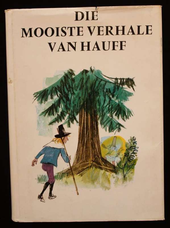 DIE MOOISTE VERHALE VAN HAUFF (1969) - VERTAAL DEUR PIETER W. GROBBELAAR