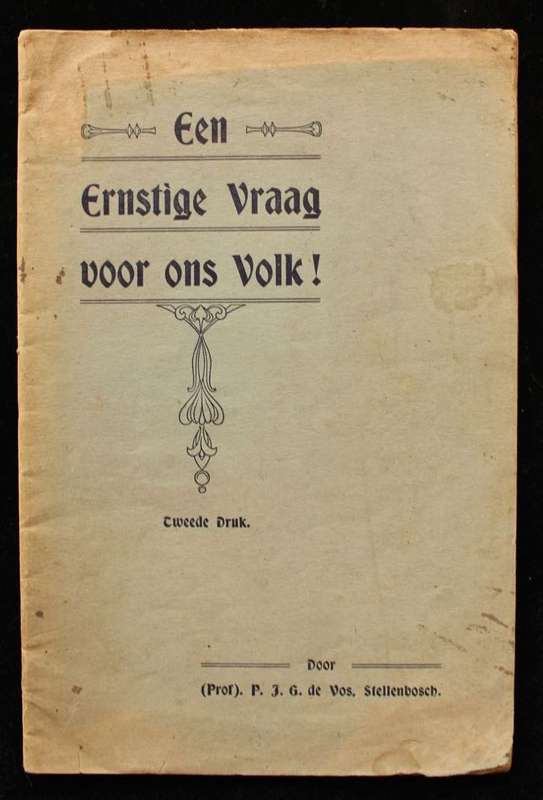 EEN ERNSTIGE VRAAG VOOR ONS VOLK - PROF. P.J.G. DE VOS