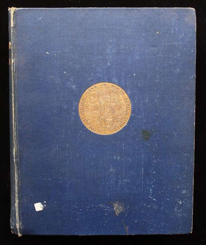 HISTORY OF THE STANDARD BANK OF SOUTH AFRICA 1862-1913 (1914)
