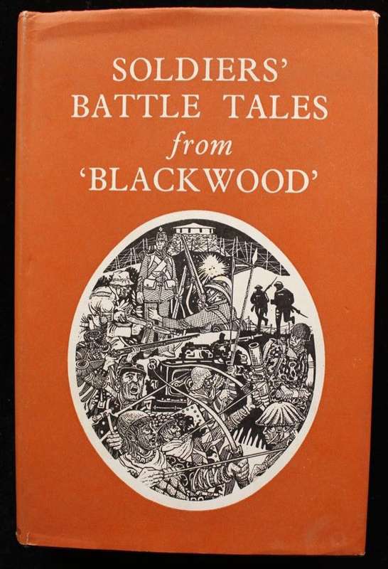 TRUE SOLDIERS' BATTLE TALES FROM 'BLACKWOOD' MAGAZINE
