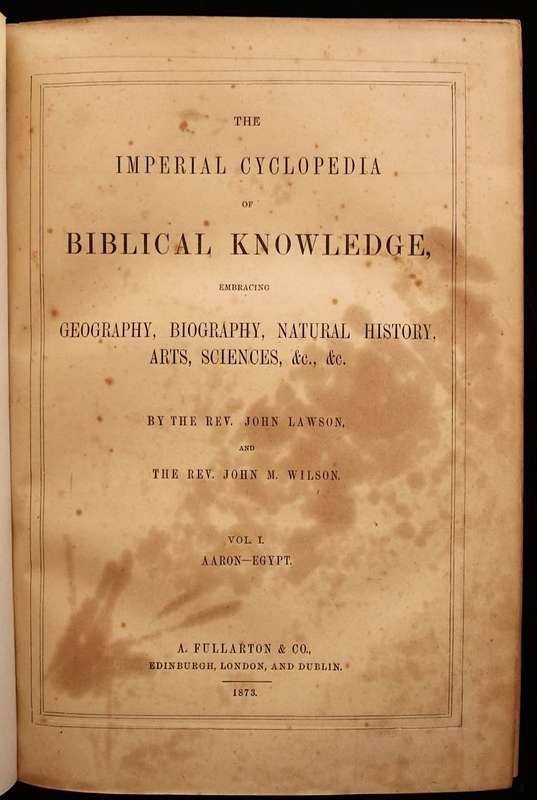 THE IMPERIAL CYCLOPEDIA OF BIBLICAL KNOWLEDGE (1873)