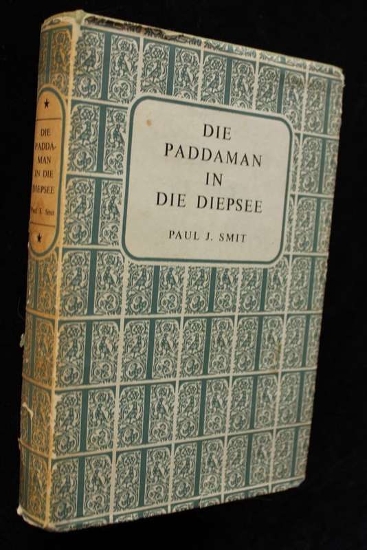 DIE PADDAMAN IN DIE DIEPSEE - P.J. SMIT