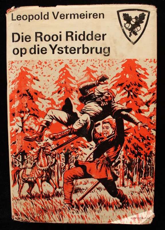 DIE ROOI RIDDER OP DIE YSTERBRUG - LEOPOLD VERMEIREN - EERSTE UITGAAF
