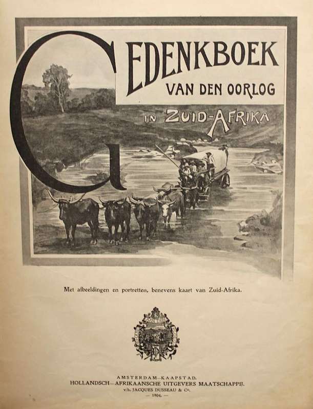 GEDENKBOEK VAN DEN OORLOG IN ZUID-AFRIKA (1904) - GROOT FORMAAT